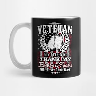 Thank our Veteran brother and sisters Mug